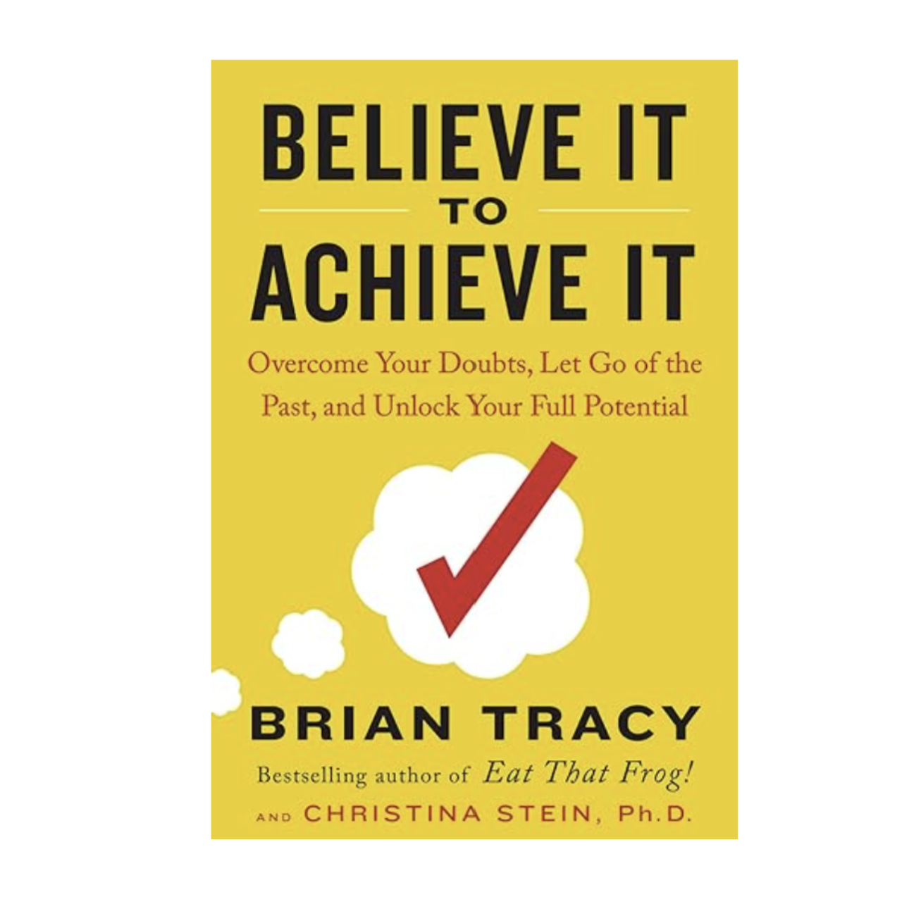 Believe It to Achieve It - Paperback