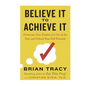 Believe It to Achieve It - Paperback