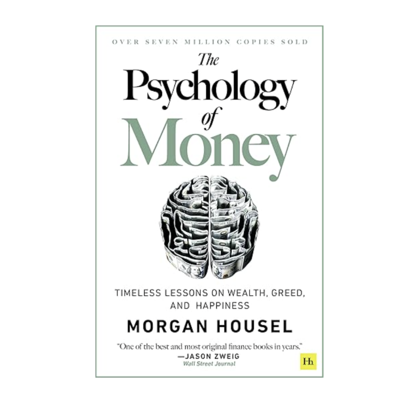 The Psychology of Money: Timeless Lessons on Wealth, Greed and Happiness - Paperback